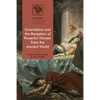 Orientalism and the Reception of Powerful Women from the Ancient World - Paperback