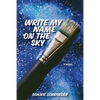 Write My Name on the Sky - Paperback