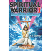 Spiritual Warrior I: Uncovering Spiritual Truths in Psychic Phenomena - Paperback