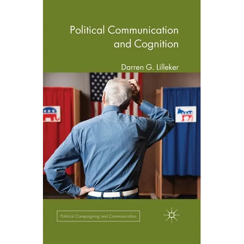 Political Communication and Cognition - Paperback