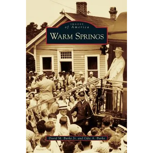 Warm Springs - Hardcover