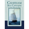 Chatham Sea Captains in the Age of Sail - Hardcover