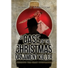 The Case of the Christmas Ornament Killer: A Detective Tom Grant Investigation - Paperback