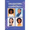 Daughters of the Community - Paperback