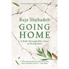Going Home: A Walk Through Fifty Years of Occupation - Hardcover