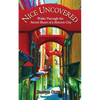 Nice Uncovered: Walks Through the Secret Heart of a Historic City - Paperback