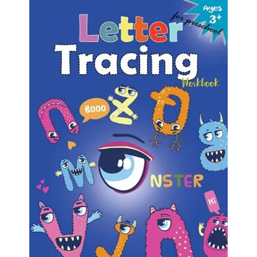 Letter Tracing Workboo (Monster): Kindergarten Tracing Workbook - Paperback
