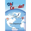 Oh! Canada?: The Departure - Paperback