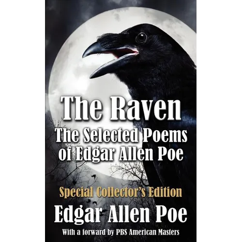 The Raven: The Selected Poems of Edgar Allan Poe - Special Collector's Edition - Paperback