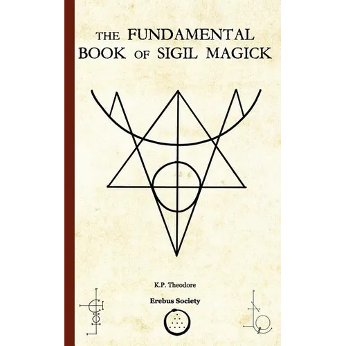 The Fundamental Book of Sigil Magick - Paperback