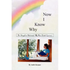 Now I Know Why - Paperback
