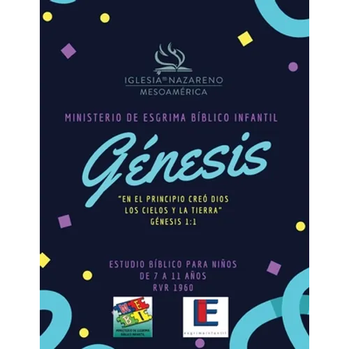 Ministerio De Esgrima Bíblico Infantil - Génesis: Estudio Bíblico y Esgrima Biblico para Niños - Paperback
