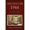 Christmastime 1944: A Love Story - Paperback