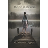 The Girl on the Dock: A Dark Fairy Tale - Paperback