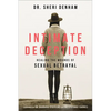 Intimate Deception: Healing the Wounds of Sexual Betrayal - Paperback