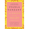 The Value in the Valley: A Black Woman's Guide Through Life's Dilemmas - Paperback