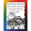 Another World (Un Autre Monde) Coloring Book: Illustrations from J J Grandville's 1844 surrealist classic - Paperback