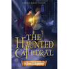 The Haunted Cathedral: Volume 2 - Paperback