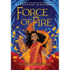 Force of Fire (the Fire Queen #1) - Paperback