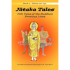 Jātaka Tales: Volume 3: Folk Tales of the Buddha's Previous Lives - Paperback