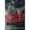 The Four Forces Security Complete Collection - Paperback