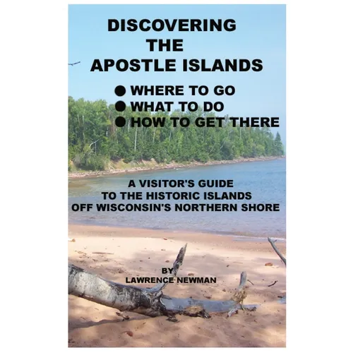 Discovering the Apostle Islands - Paperback