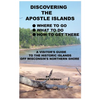 Discovering the Apostle Islands - Paperback