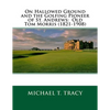 On Hallowed Ground and the Golfing Pioneer of St. Andrews: Old Tom Morris (1821-1908) - Paperback