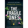 The Fragile Ones: An absolutely gripping mystery and suspense novel - Paperback