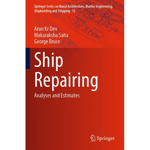 Ship Repairing: Analyses and Estimates - Paperback
