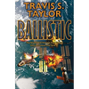 Ballistic - Hardcover