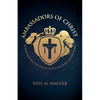 Ambassadors of Christ: 30 Daily Readings for Reconcilers in an Unreconciled World - Paperback