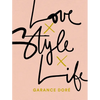 Love Style Life - Paperback