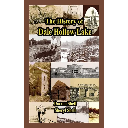 History of Dale Hollow Lake - Hardcover