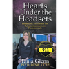 Hearts Under the Headsets: Enhancing Resilience for Telecommunications Professionals - Paperback