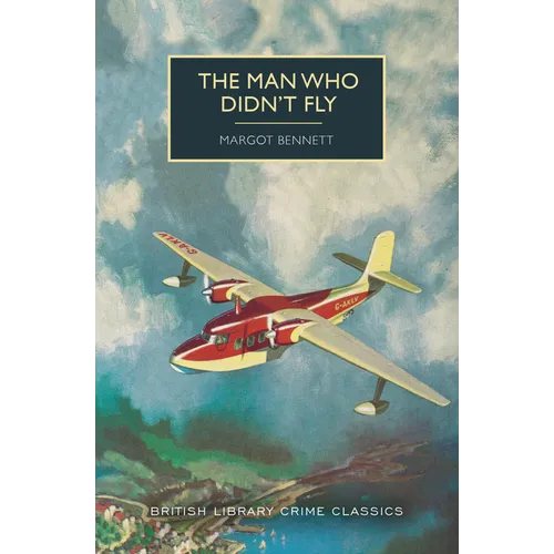 The Man Who Didn't Fly - Paperback