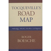 Tocqueville's Road Map: Methodology, Liberalism, Revolution, and Despotism - Paperback
