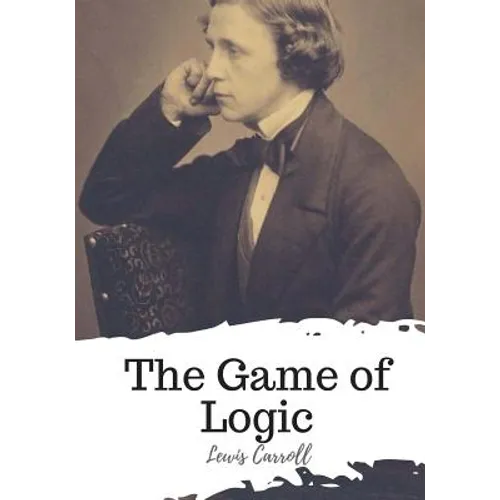 The Game of Logic - Paperback