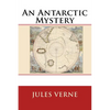 An Antarctic Mystery - Paperback