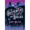 Of Butterflies & Bullies - Paperback