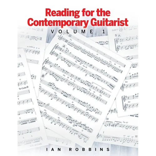 Reading for the Contemporary Guitarist: Volume 1 - Paperback