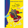 Rehearsed to Death - Paperback