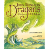 John Ronald's Dragons: The Story of J. R. R. Tolkien - Hardcover