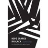 Hope Draped in Black: Race, Melancholy, and the Agony of Progress - Paperback