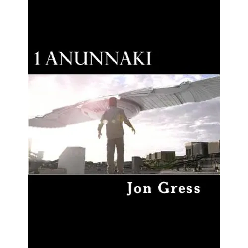 1 Anunnaki: The Original Screenplay - Paperback