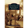 Petaluma and Santa Rosa Railway - Hardcover