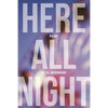 Here All Night - Paperback