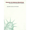 Remaking the American Mainstream: Assimilation and Contemporary Immigration - Paperback