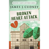 Broken Heart Attack - Hardcover