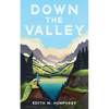 Down the Valley - Paperback